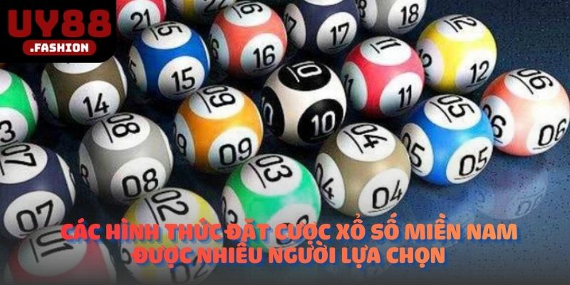 Các hình thức đặt cược xổ số miền Nam được nhiều người lựa chọn